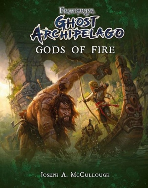 Frostgrave: Ghost Archipelago: Gods of Fire